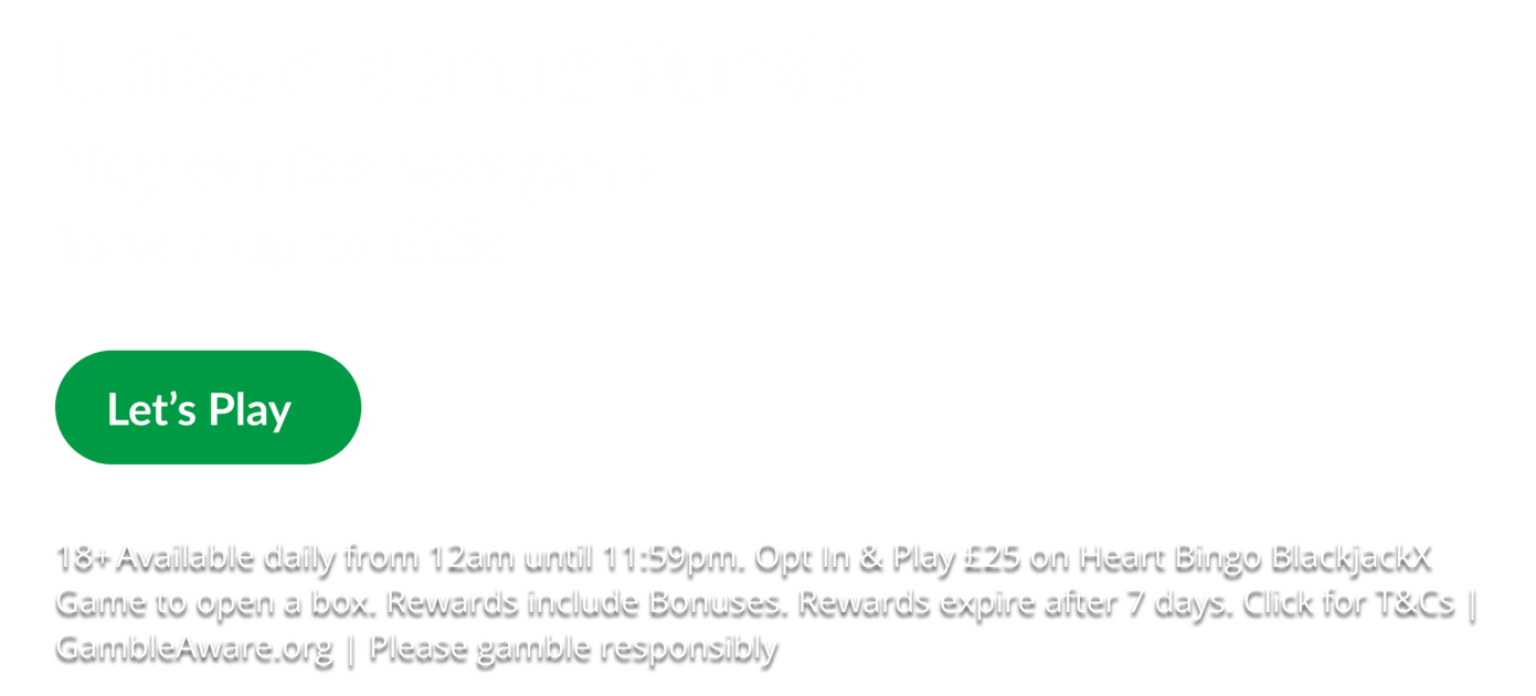 Heart Bingo APK3 - Heart Bingo BlackjackX Box promotion